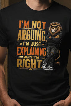 V.I.M 'I'm Not Arguing, I'm Explaining Why I'm Right' Tee - Velvet Ink Market (V.I.M)